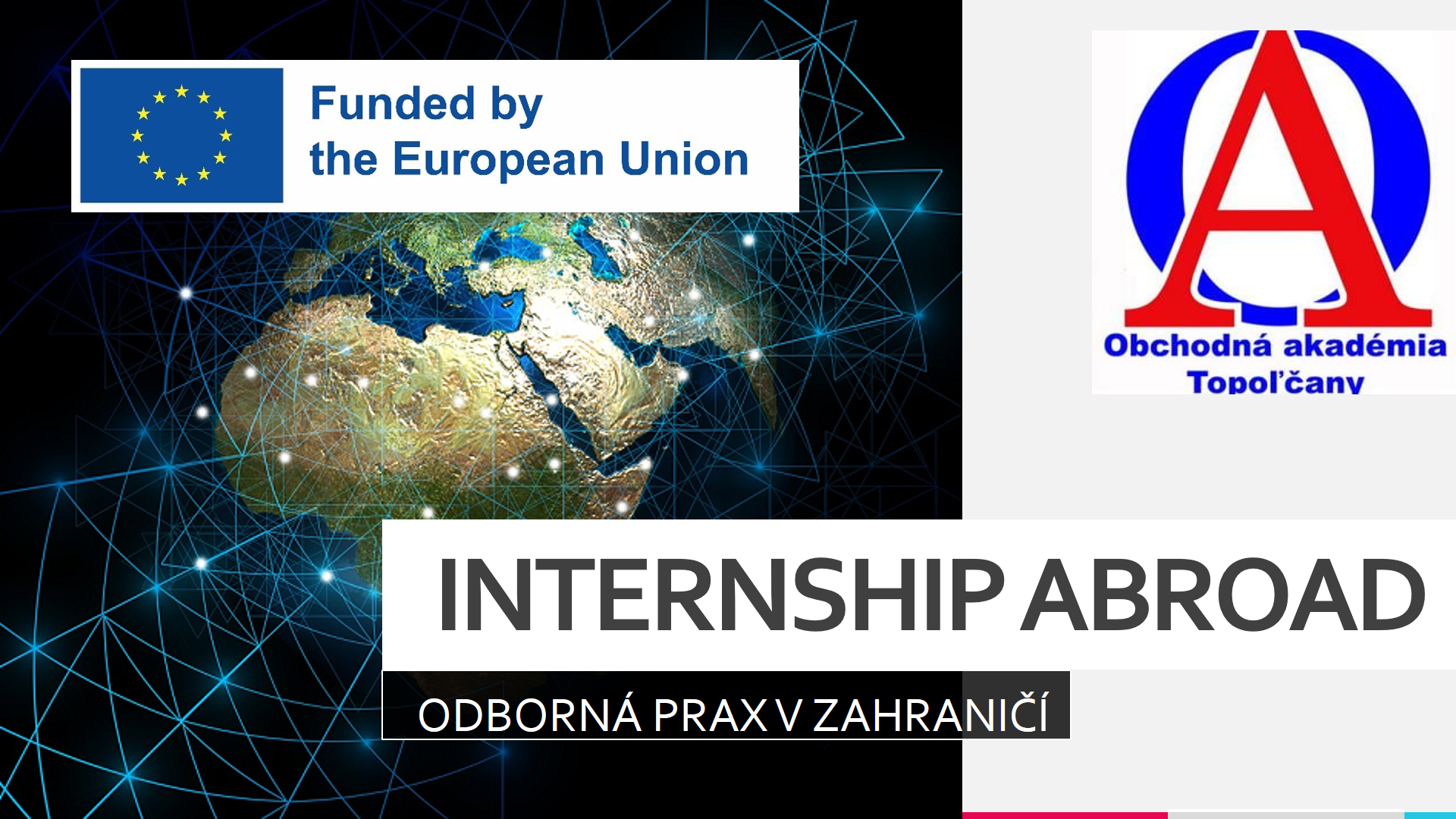 Odkaz: https://cloud-e.edupage.org/cloud/INTERNSHIP_ABROAD_2025.ppsx?z%3Av6G%2F8hOHR%2FEoWew8njotpE%2B3R5rsnutsFDU6J7gMuzah0yasb0%2B7L3uzEwQv9MPMufDuncPQDfd%2F%2Bhnj0U%2BHaw%3D%3D