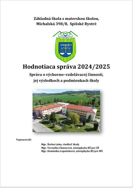 Odkaz: https://cloud-2.edupage.org/cloud/Sprava_o_vychovno-vzdelavacej_cinnosti__jej_vysledkoch_a_podmienkach_skoly.pdf?z%3A%2BK9H706dRtaBo3xkS6WQ2XlNXjvhPbK5RSIwhnL4XFySLmov5PlIhwQAKsvprQHEig7Y3YOnC0h0x%2BTziWBupQ%3D%3D