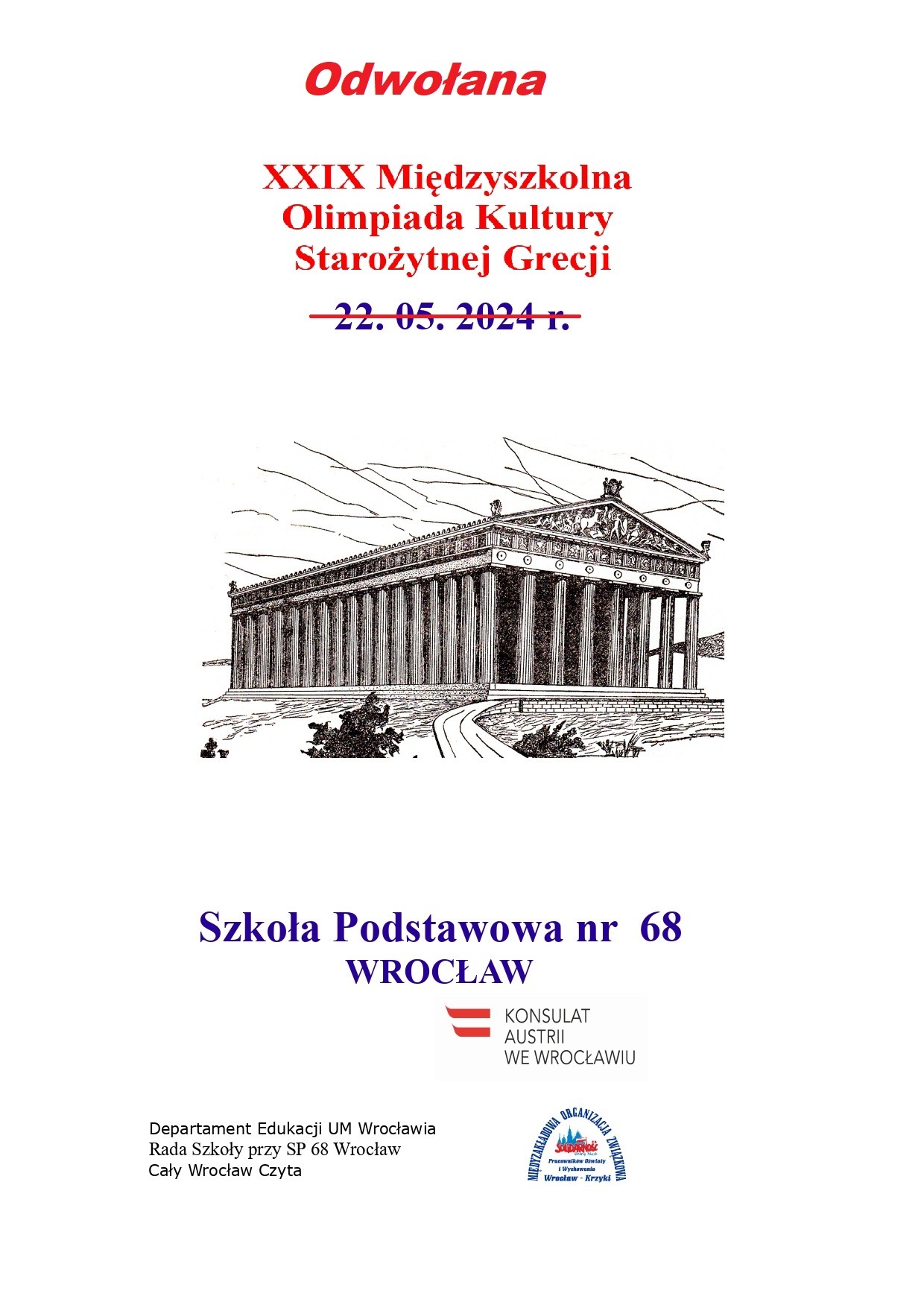 Organizatorzy XXIX Międzyszkolnej Olimpiady Kultury Starożytnej Grecji informują, że w tym roku szkolnym impreza się nie odbędzie. - Obrazek 1