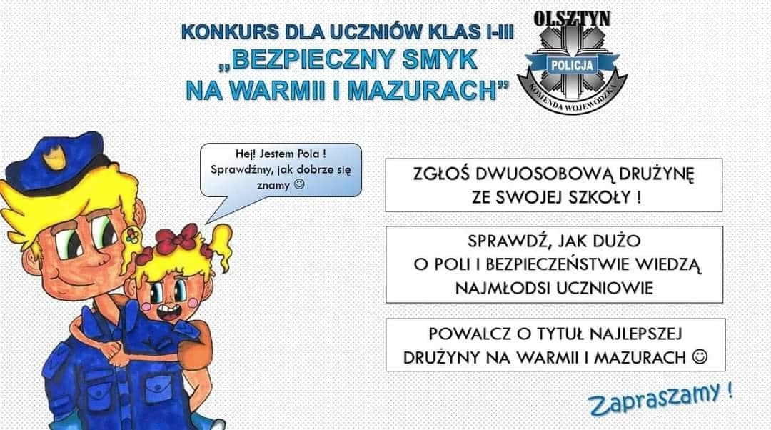 Infografika - wojewódzki konkurs o bezpieczeństwie pn. ,,Bezpieczny Smyk na Warmii i Mazurach "
