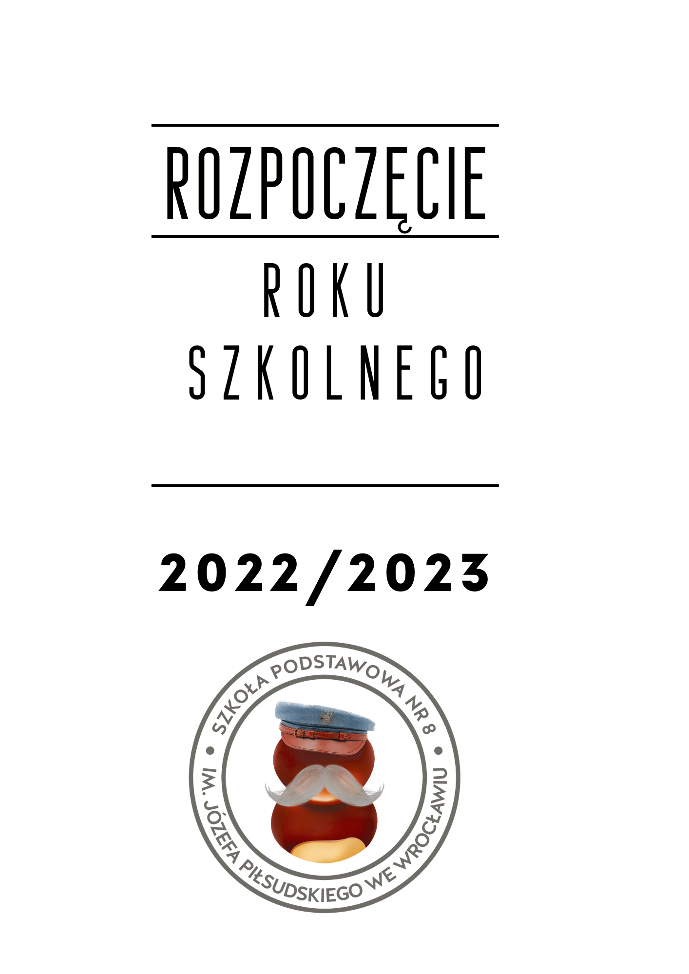 ROZPOCZĘCIE ROKU SZKOLNEGO 2022/2023 - Obrazek 1