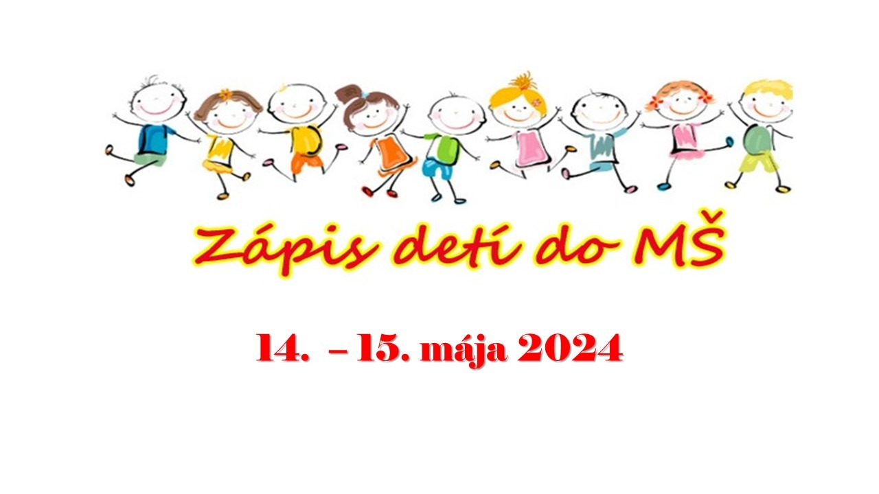 Zápis detí do MŠ Záriečie na školský rok 2024/2025 - Obrázok 1